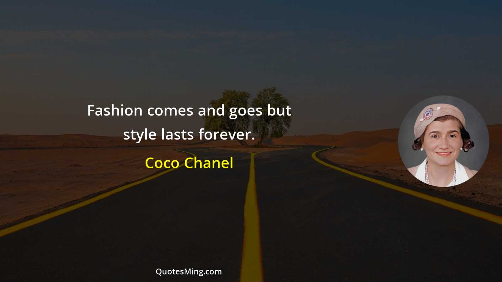 Fashion comes and goes but style lasts forever