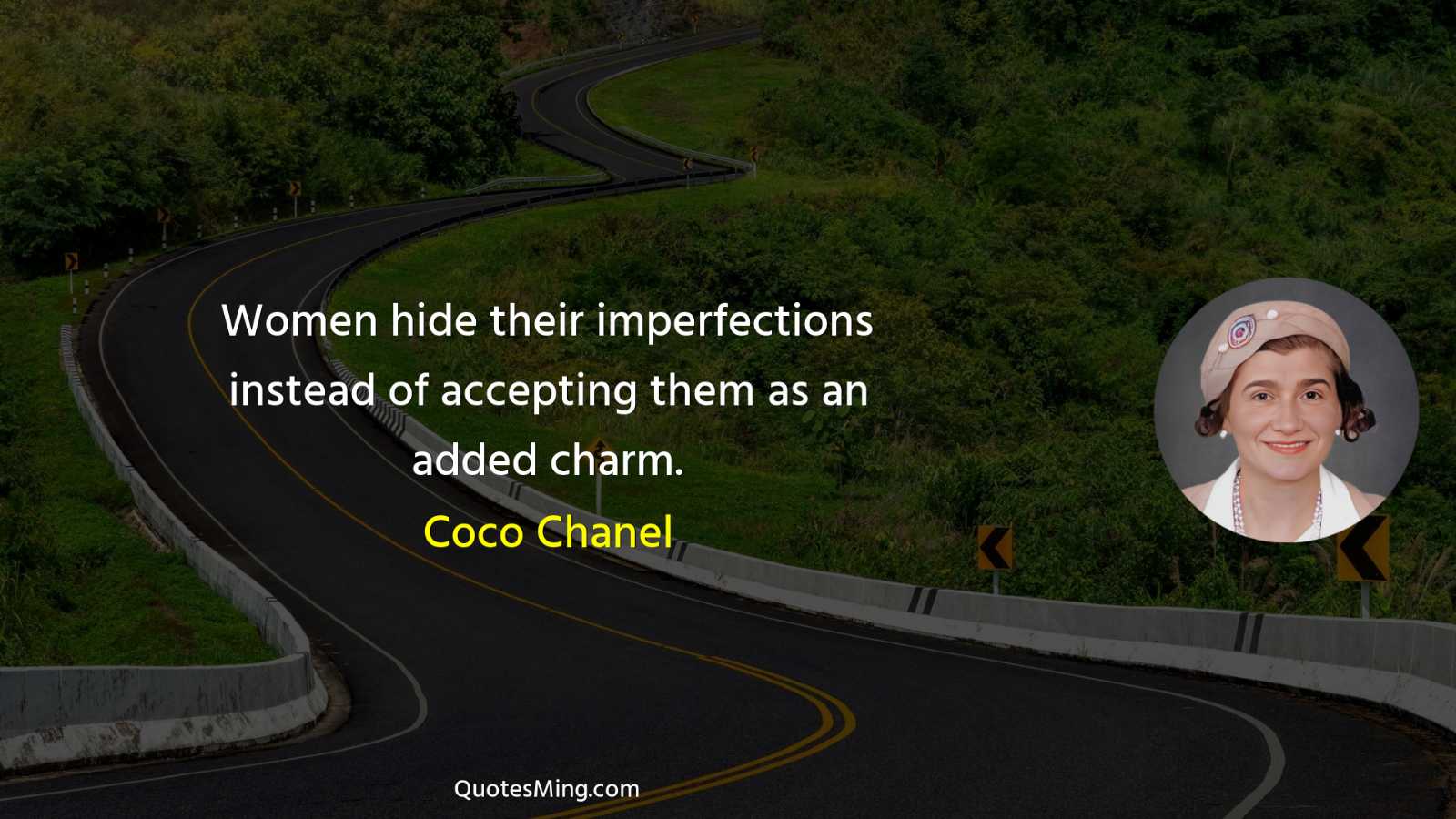 Women hide their imperfections instead of accepting them as an