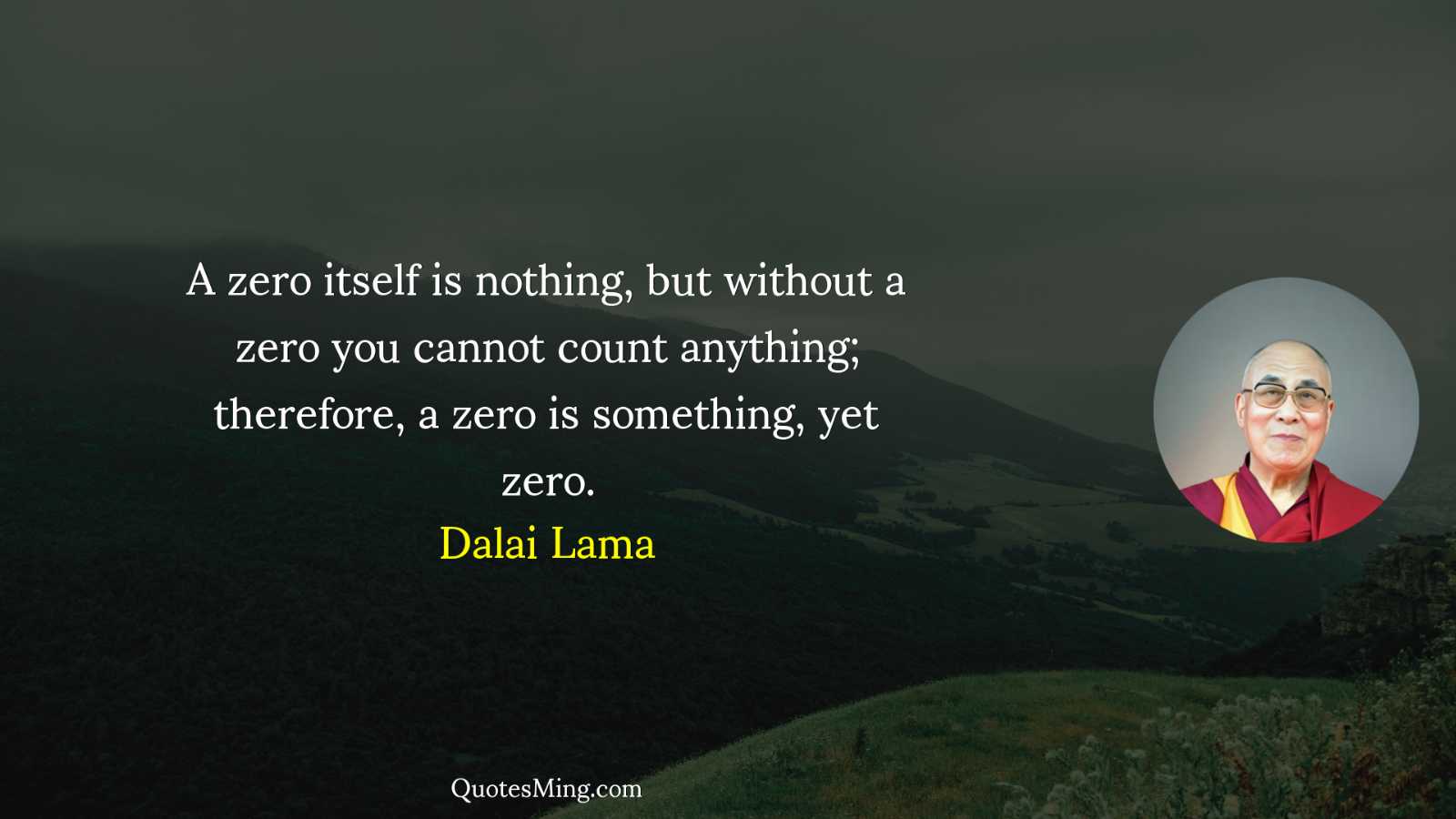 A zero itself is nothing but without a zero you