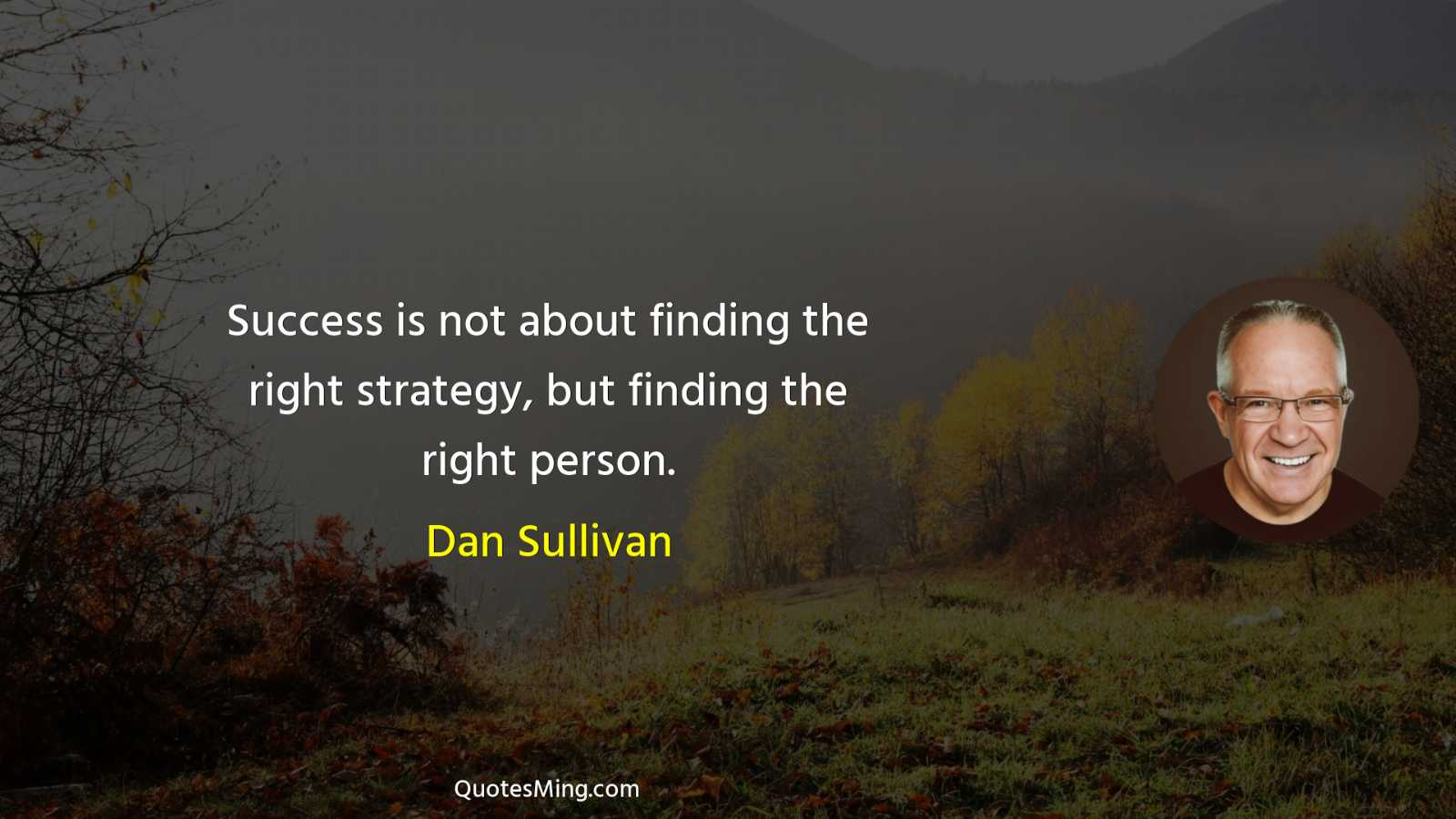 Success is not about finding the right strategy but finding