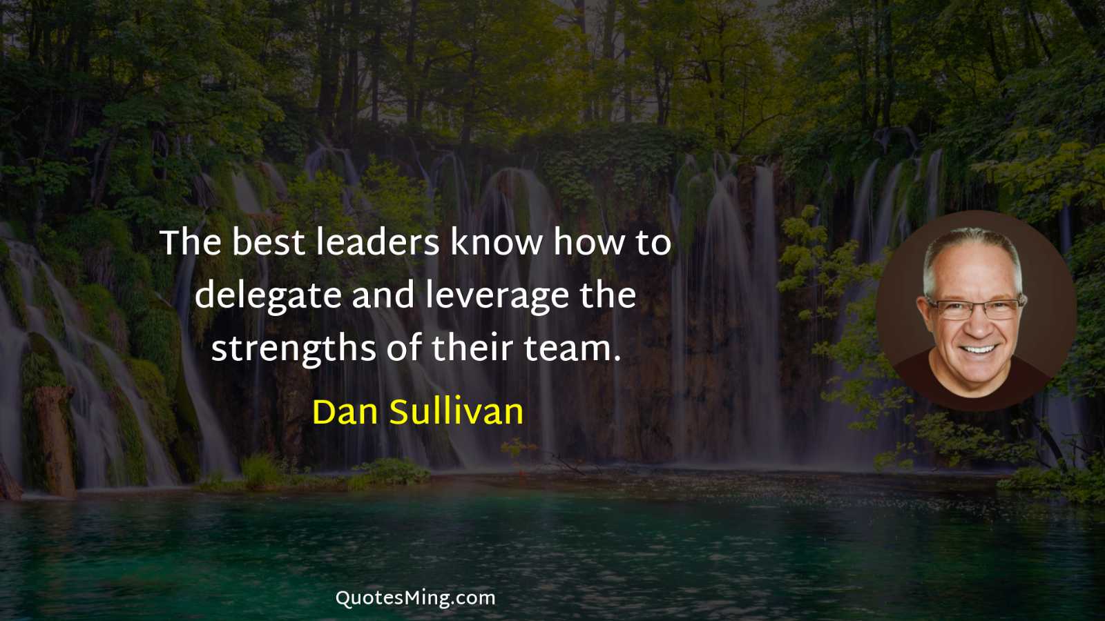 The best leaders know how to delegate and leverage the