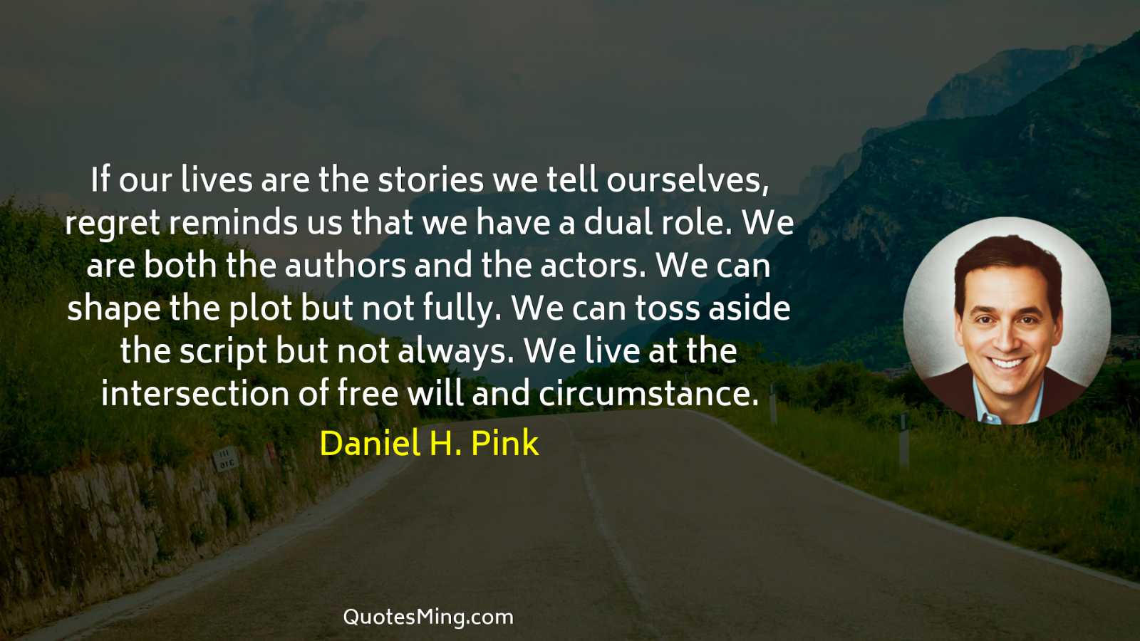 If our lives are the stories we tell ourselves regret