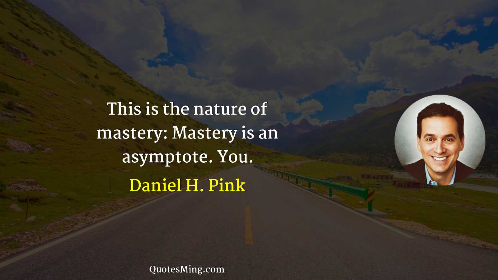 This is the nature of mastery: Mastery is an asymptote