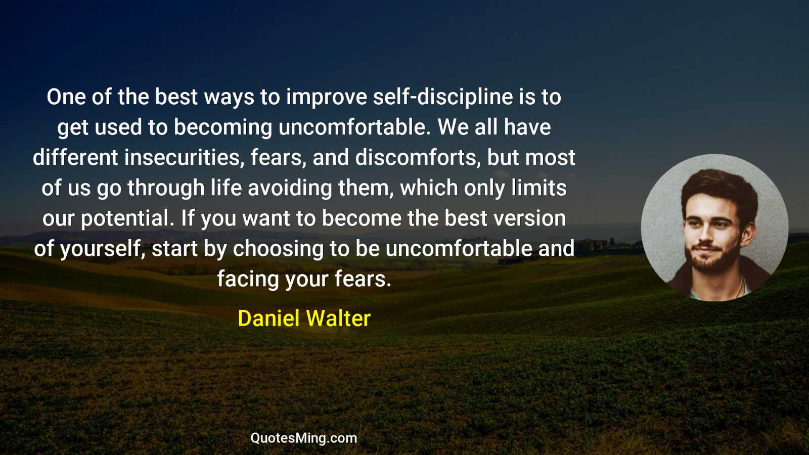 One of the best ways to improve self-discipline is to