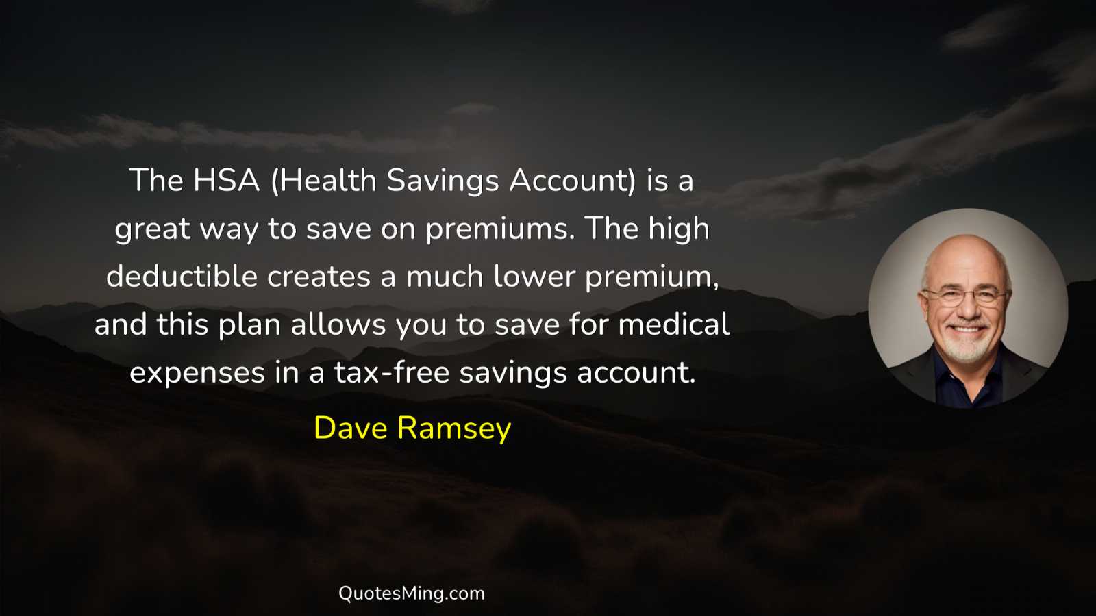 The HSA (Health Savings Account) is a great way to