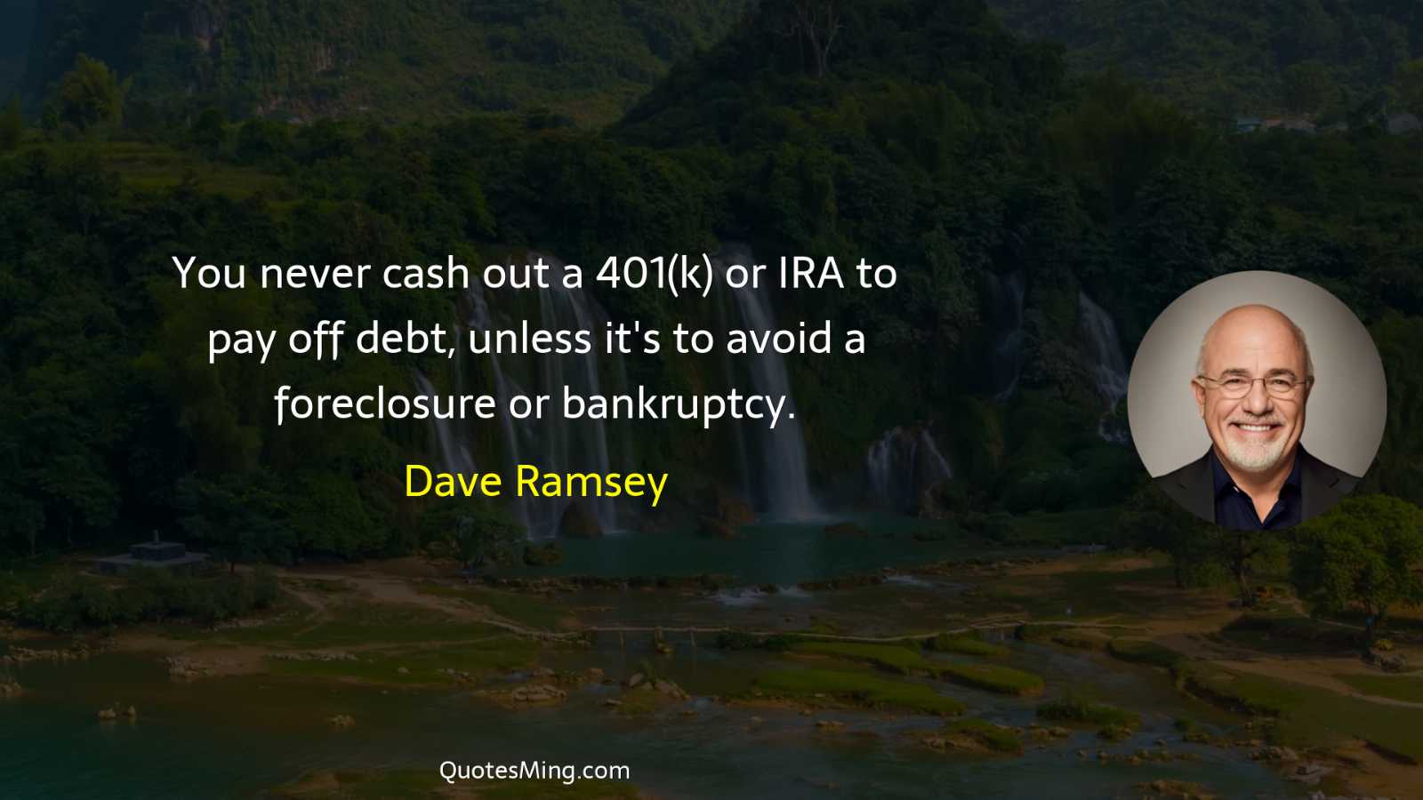 You never cash out a 401(k) or IRA to pay