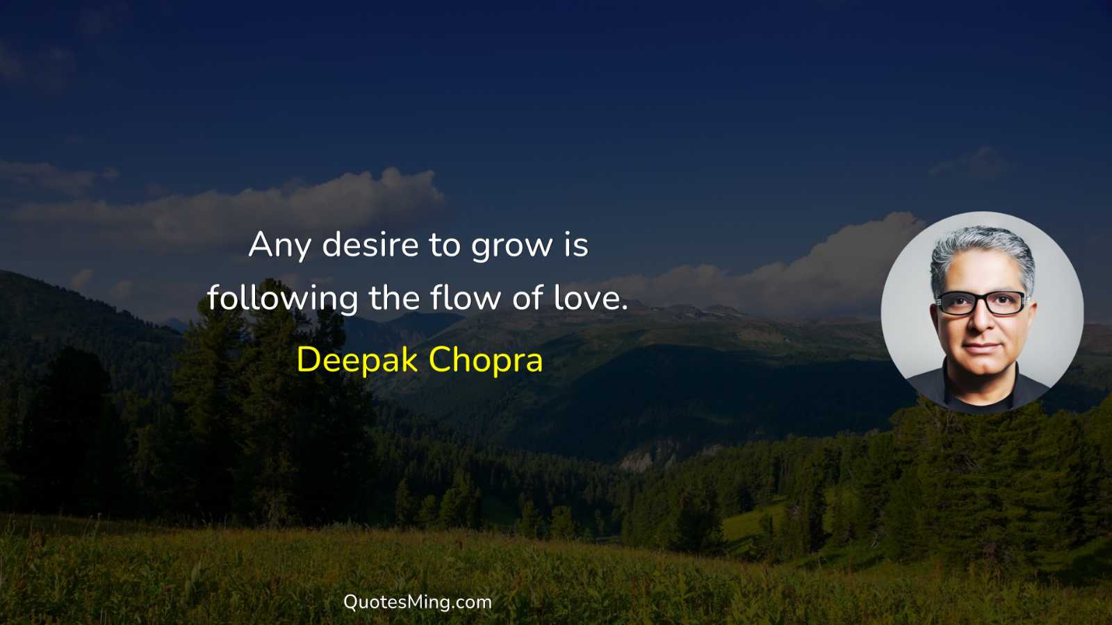 Any desire to grow is following the flow of love