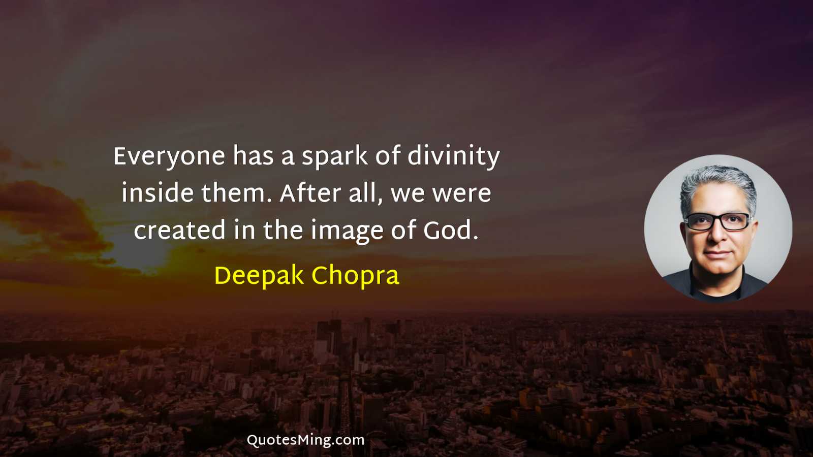 Everyone has a spark of divinity inside them After all