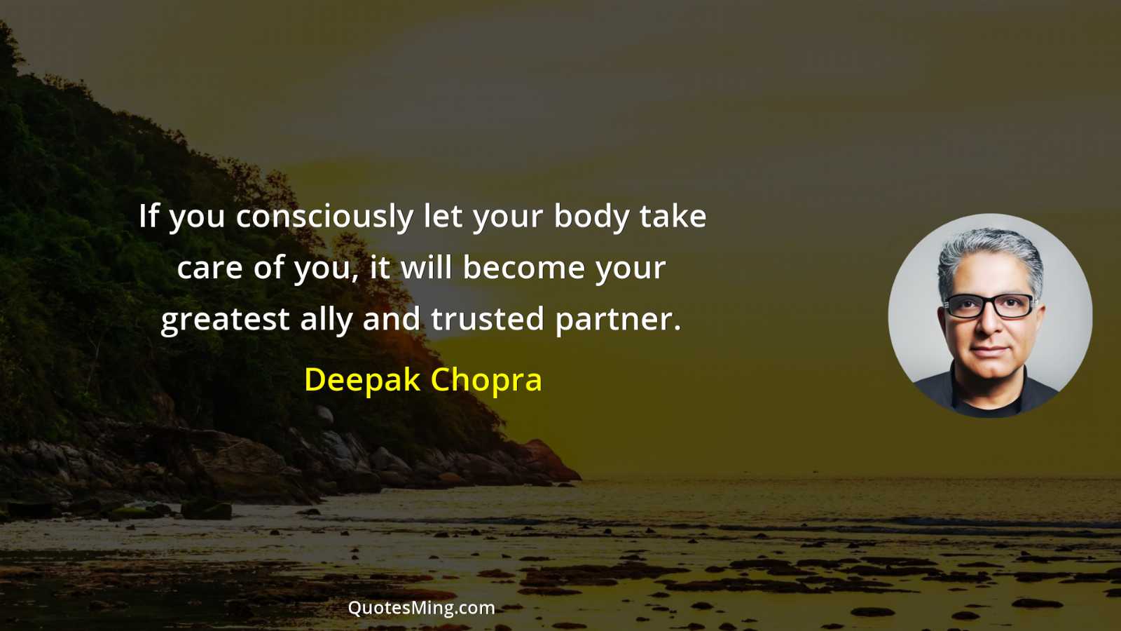 If you consciously let your body take care of you