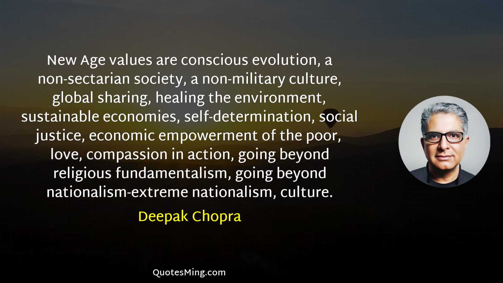 New Age values are conscious evolution a non-sectarian society a