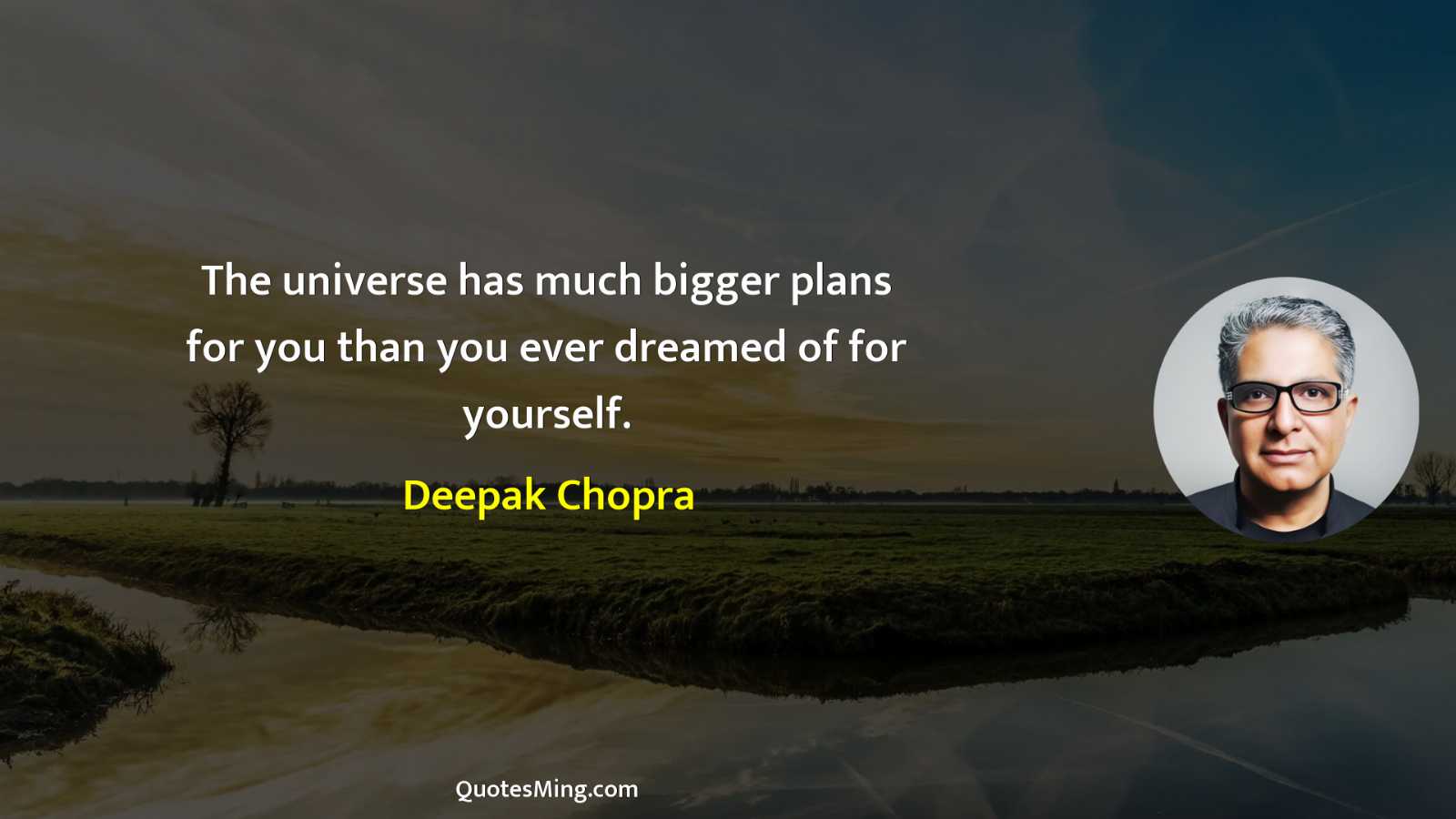 The universe has much bigger plans for you than you