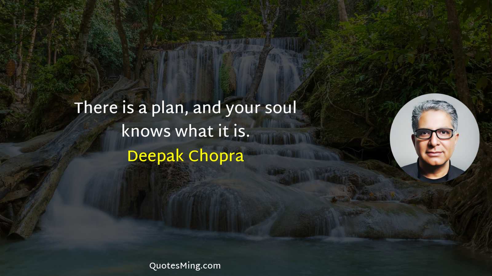 There is a plan and your soul knows what it