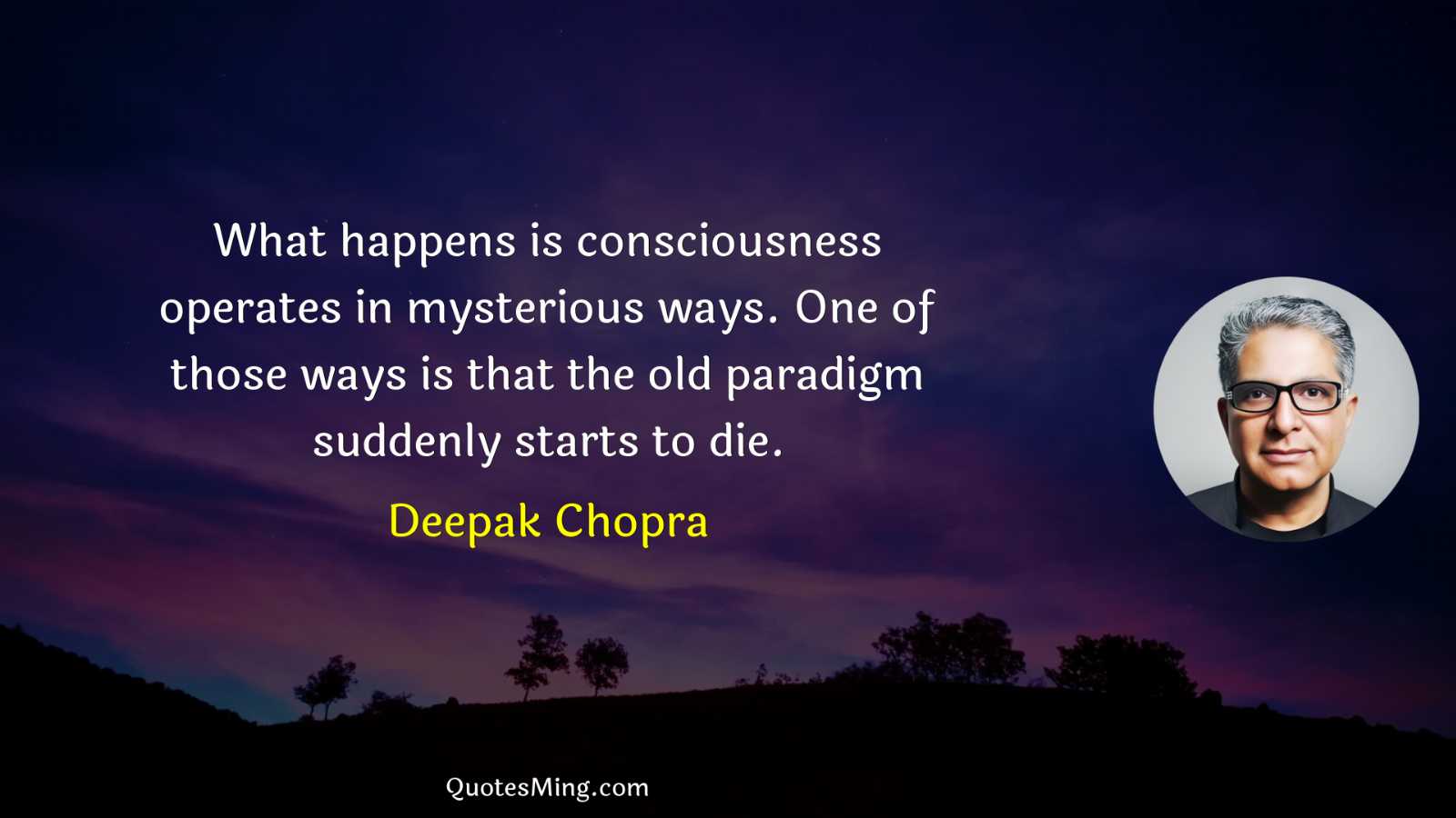 What happens is consciousness operates in mysterious ways One of