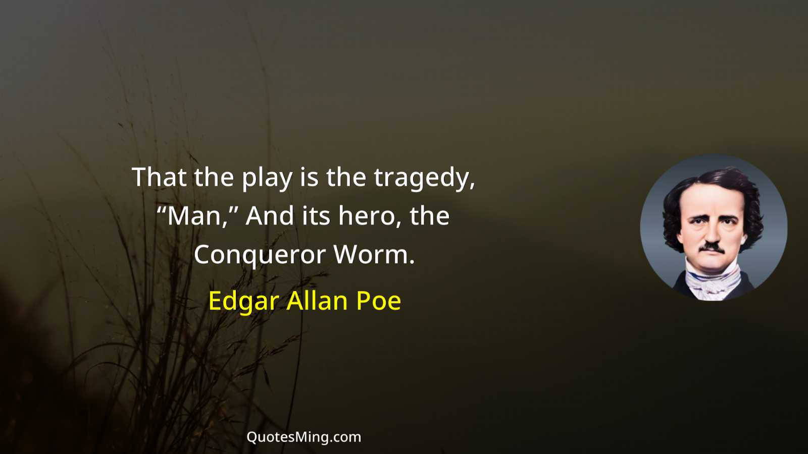 That the play is the tragedy “Man” And its hero