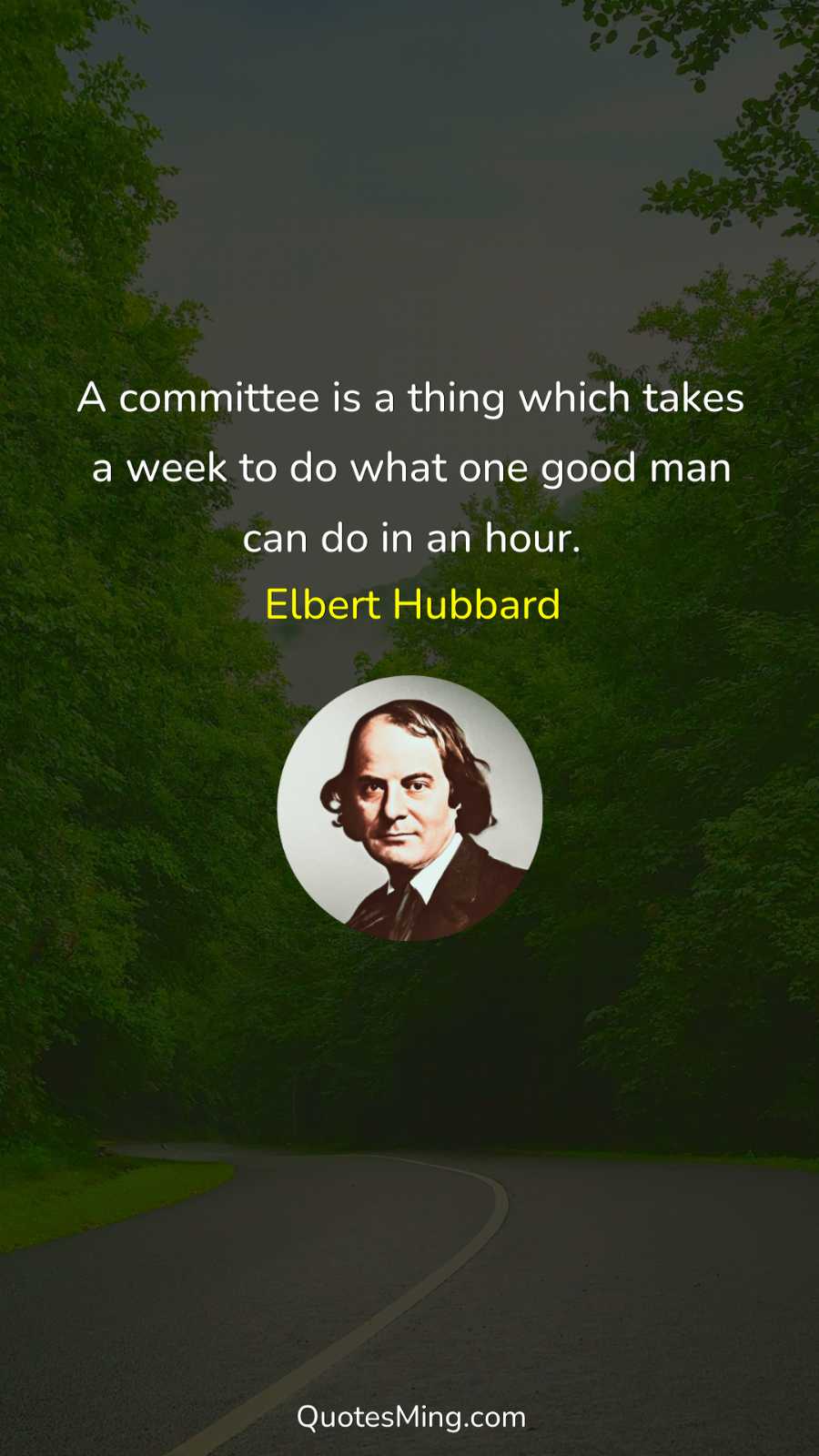 A committee is a thing which takes a week to