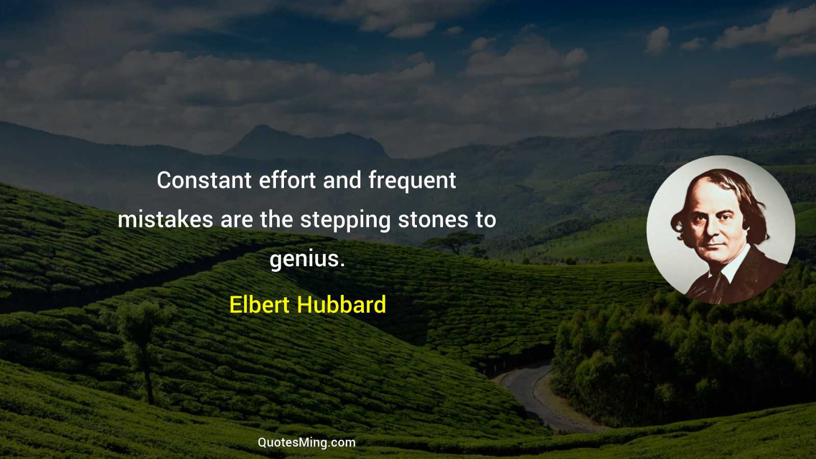 Constant effort and frequent mistakes are the stepping stones to