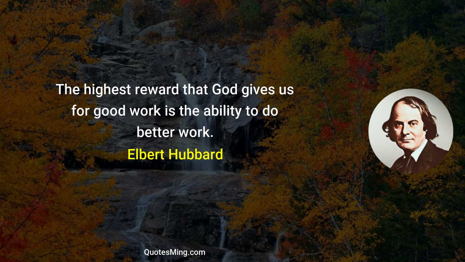 The highest reward that God gives us for good work