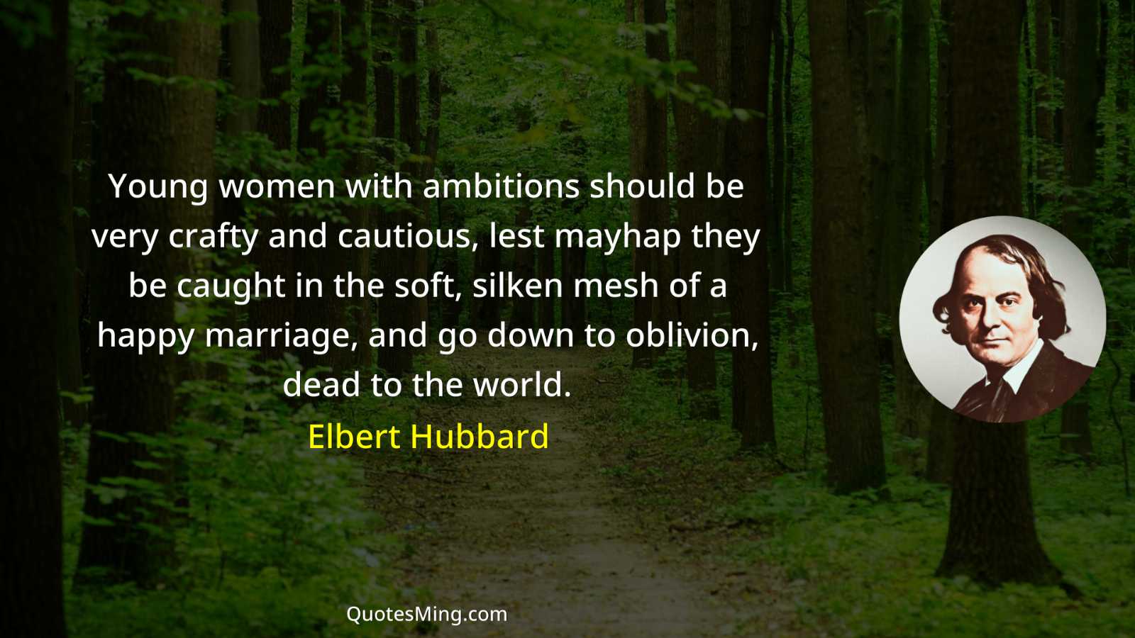 Young women with ambitions should be very crafty and cautious