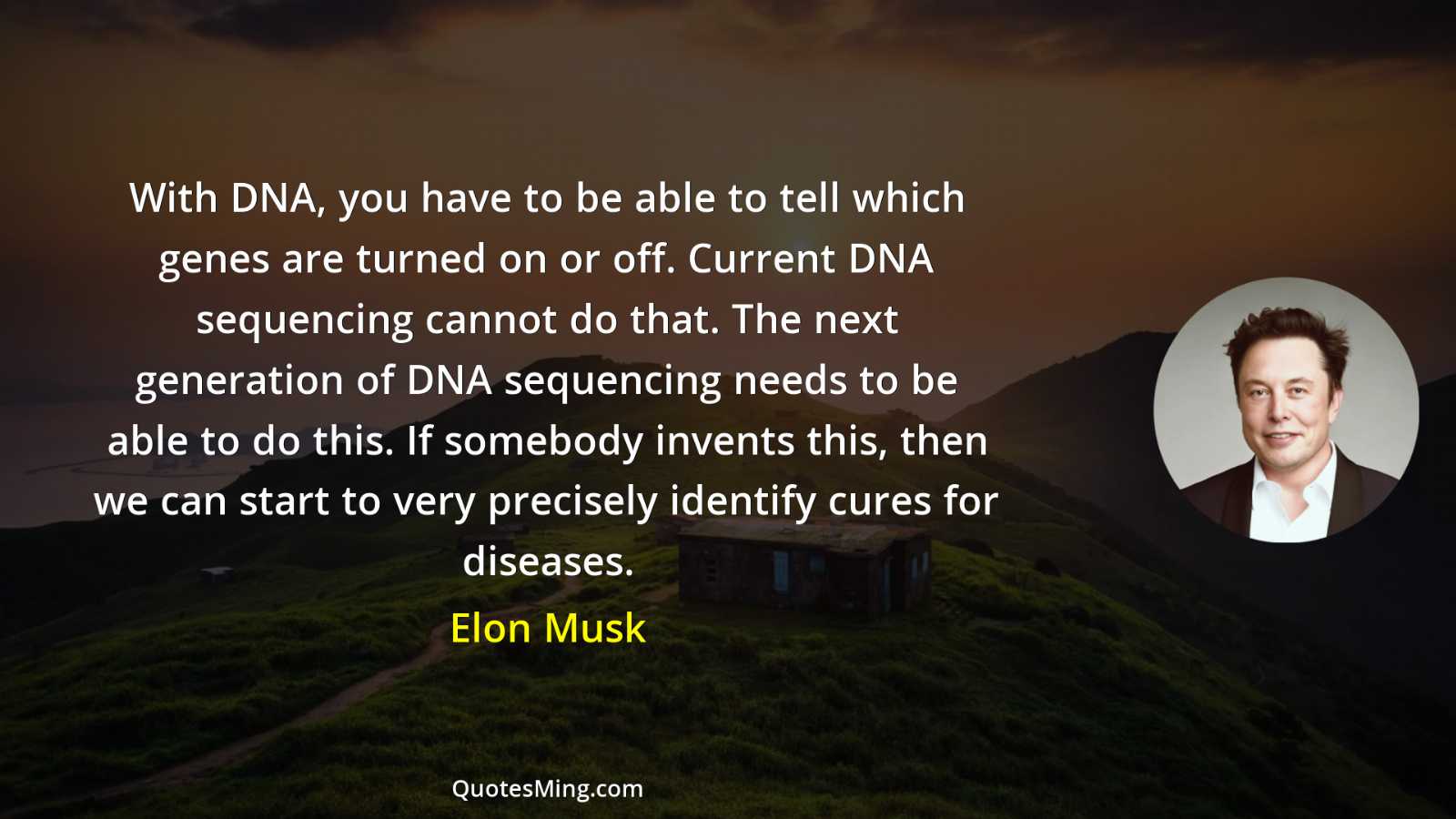 With DNA you have to be able to tell which