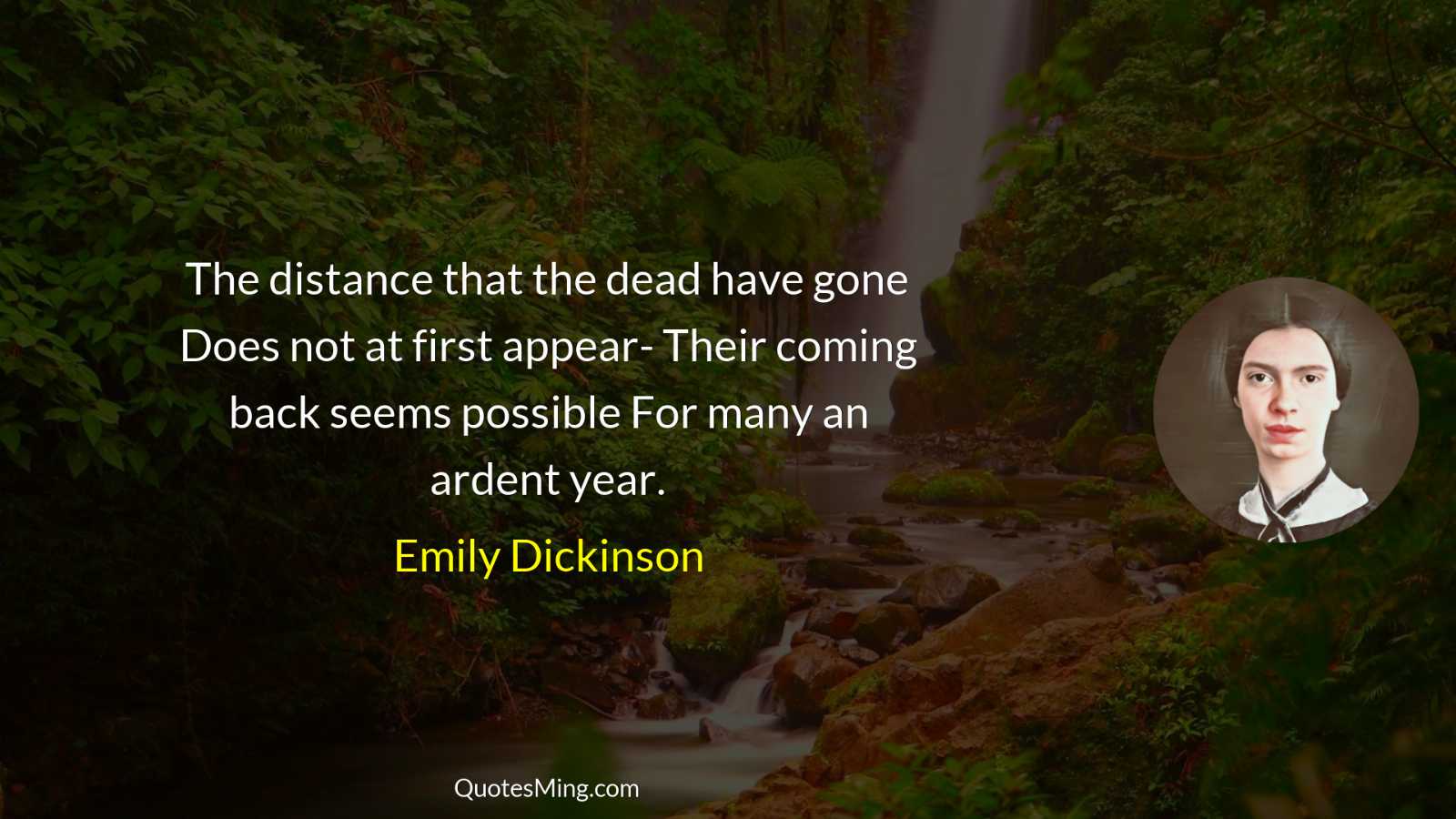 The distance that the dead have gone Does not at