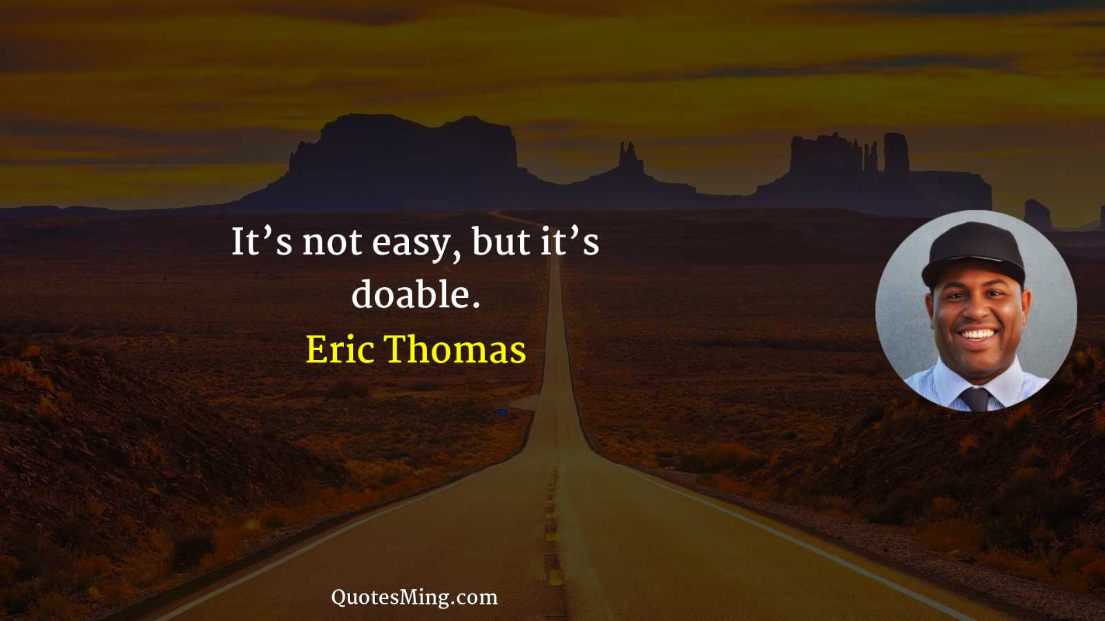 It’s not easy but it’s doable