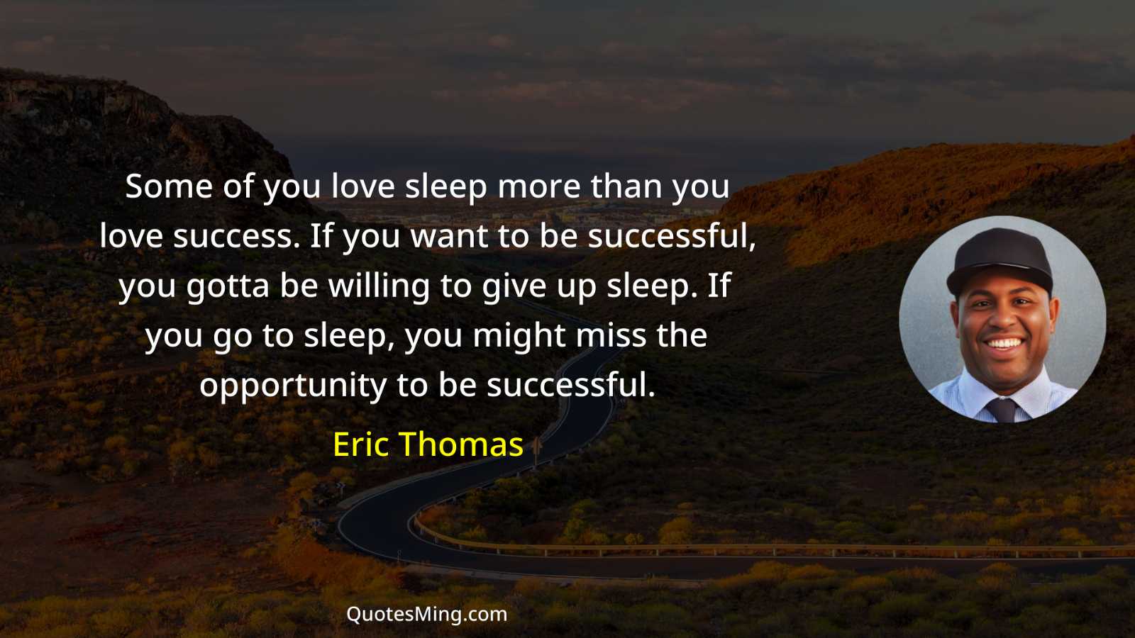 Some of you love sleep more than you love success