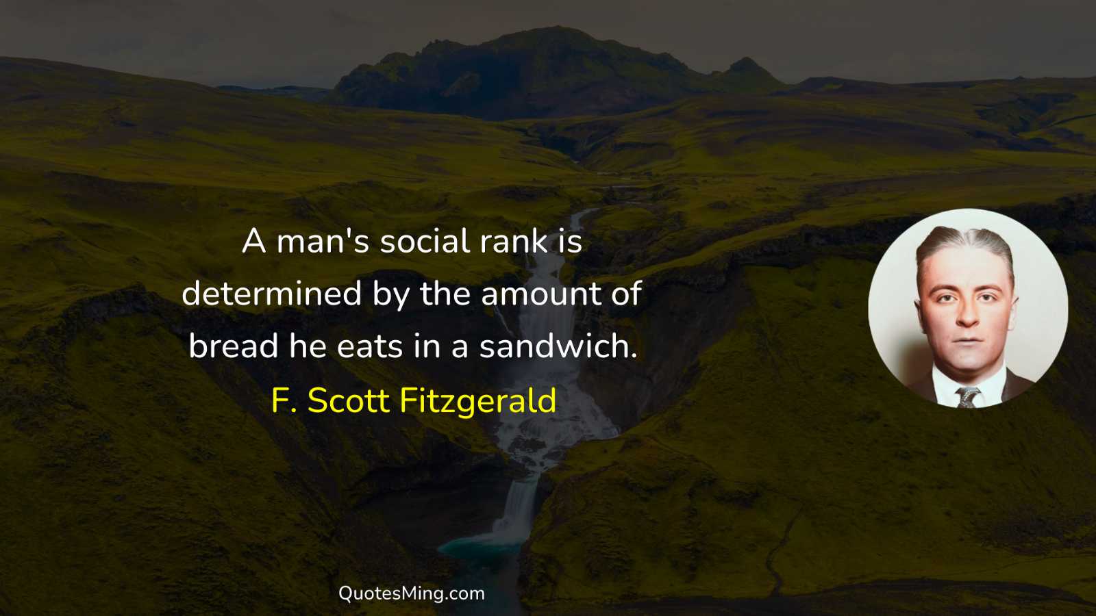 A man's social rank is determined by the amount of