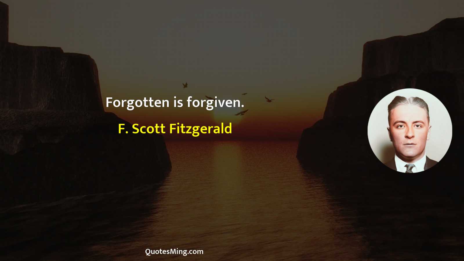 Forgotten is forgiven