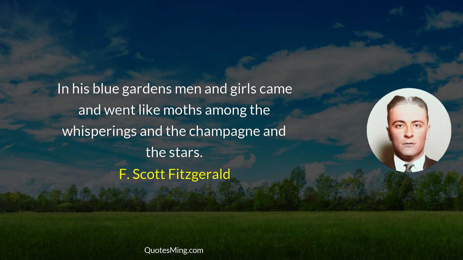 In his blue gardens men and girls came and went