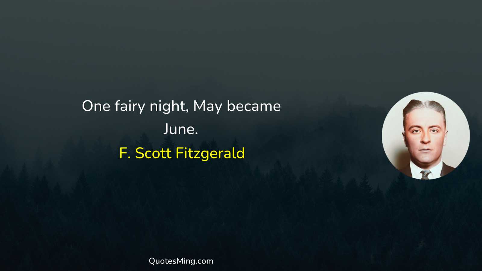 One fairy night May became June