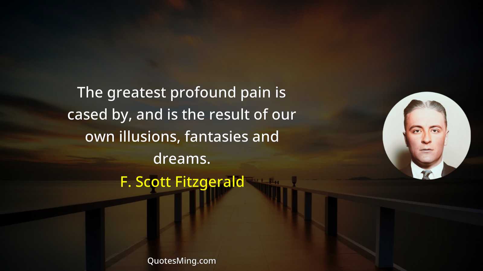 The greatest profound pain is cased by and is the