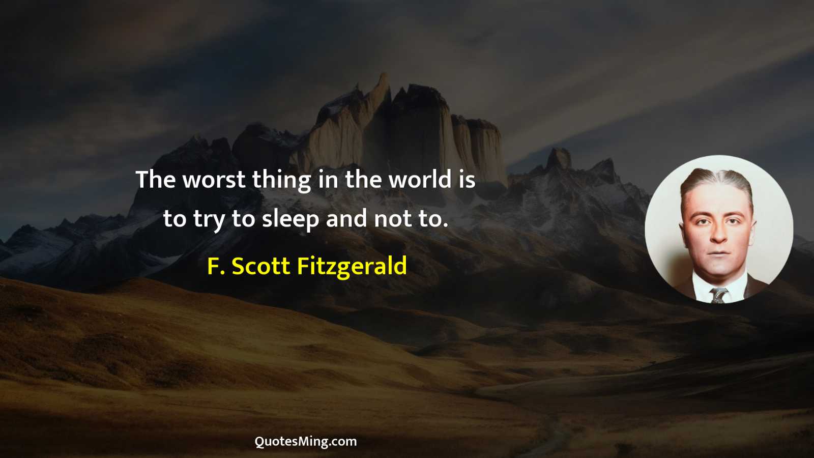 The worst thing in the world is to try to