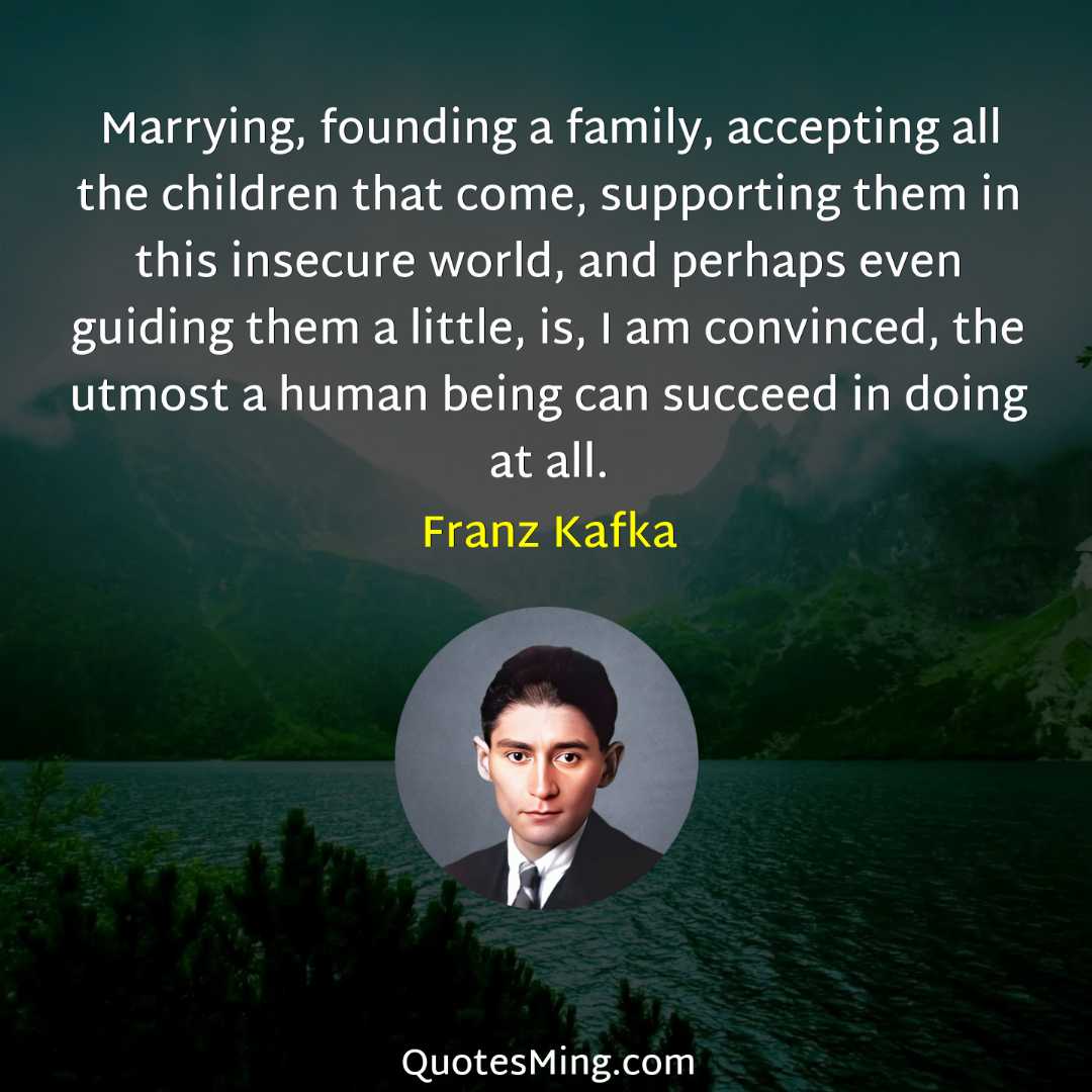 Marrying founding a family accepting all the children that come