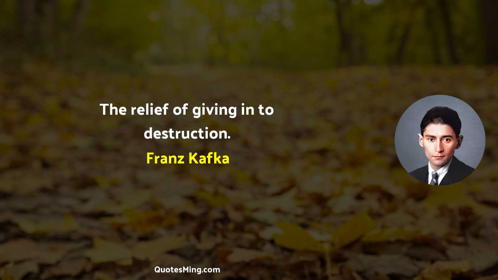 The relief of giving in to destruction