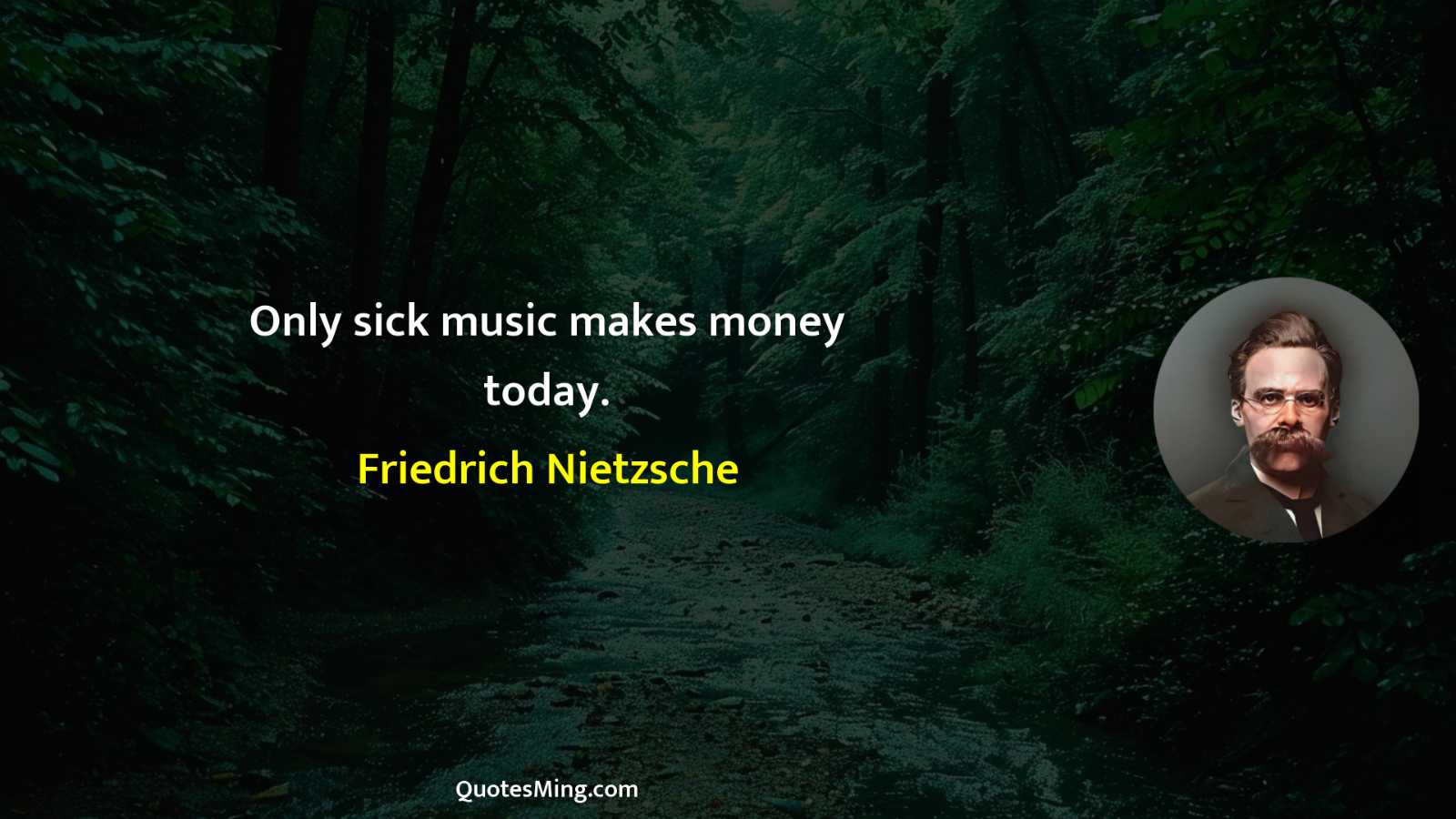 Only sick music makes money today