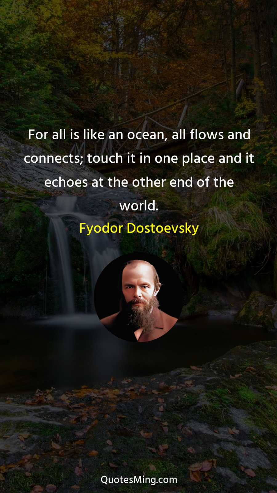 For all is like an ocean all flows and connects;