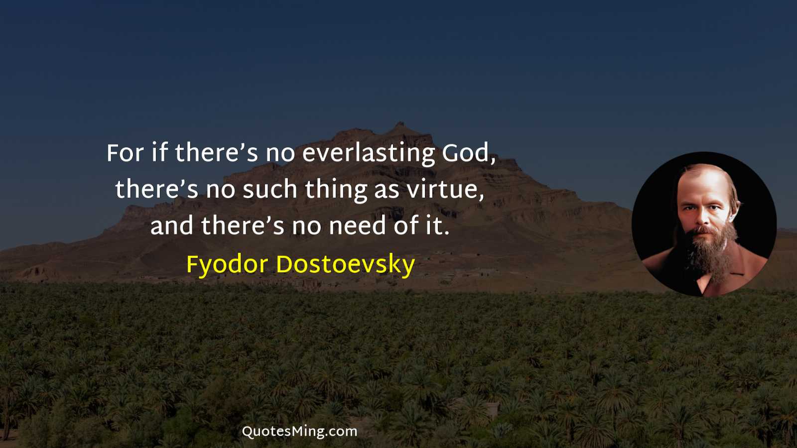 For if there’s no everlasting God there’s no such thing