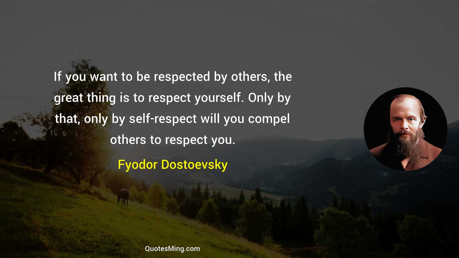 If you want to be respected by others the great