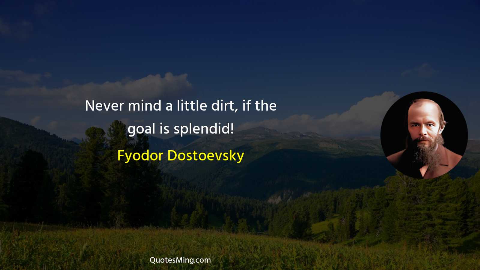 Never mind a little dirt if the goal is splendid