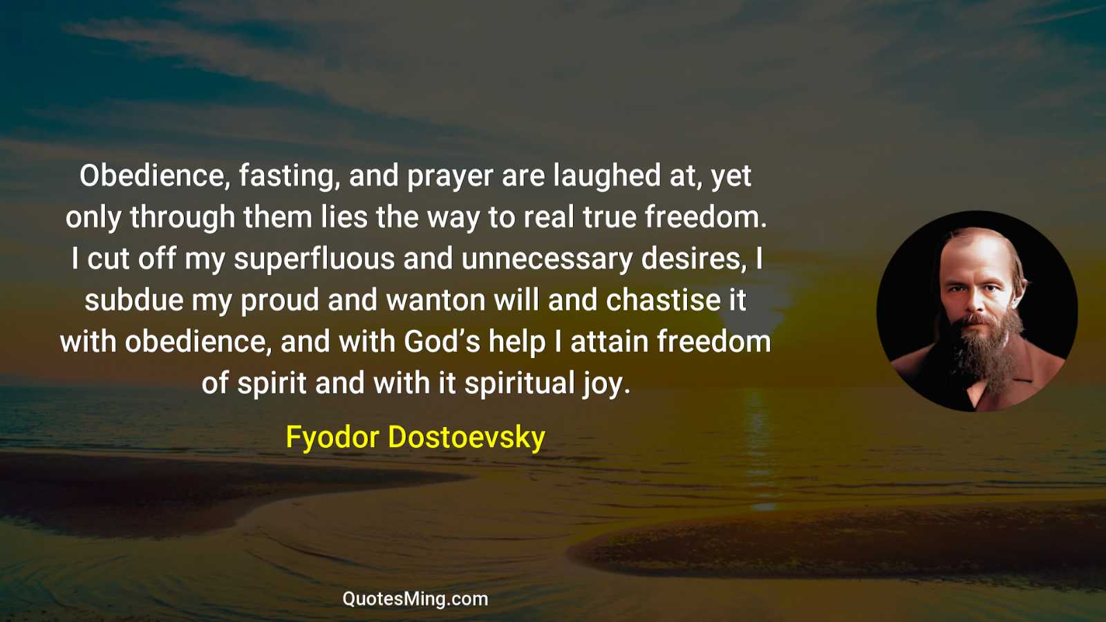 Obedience fasting and prayer are laughed at yet only through