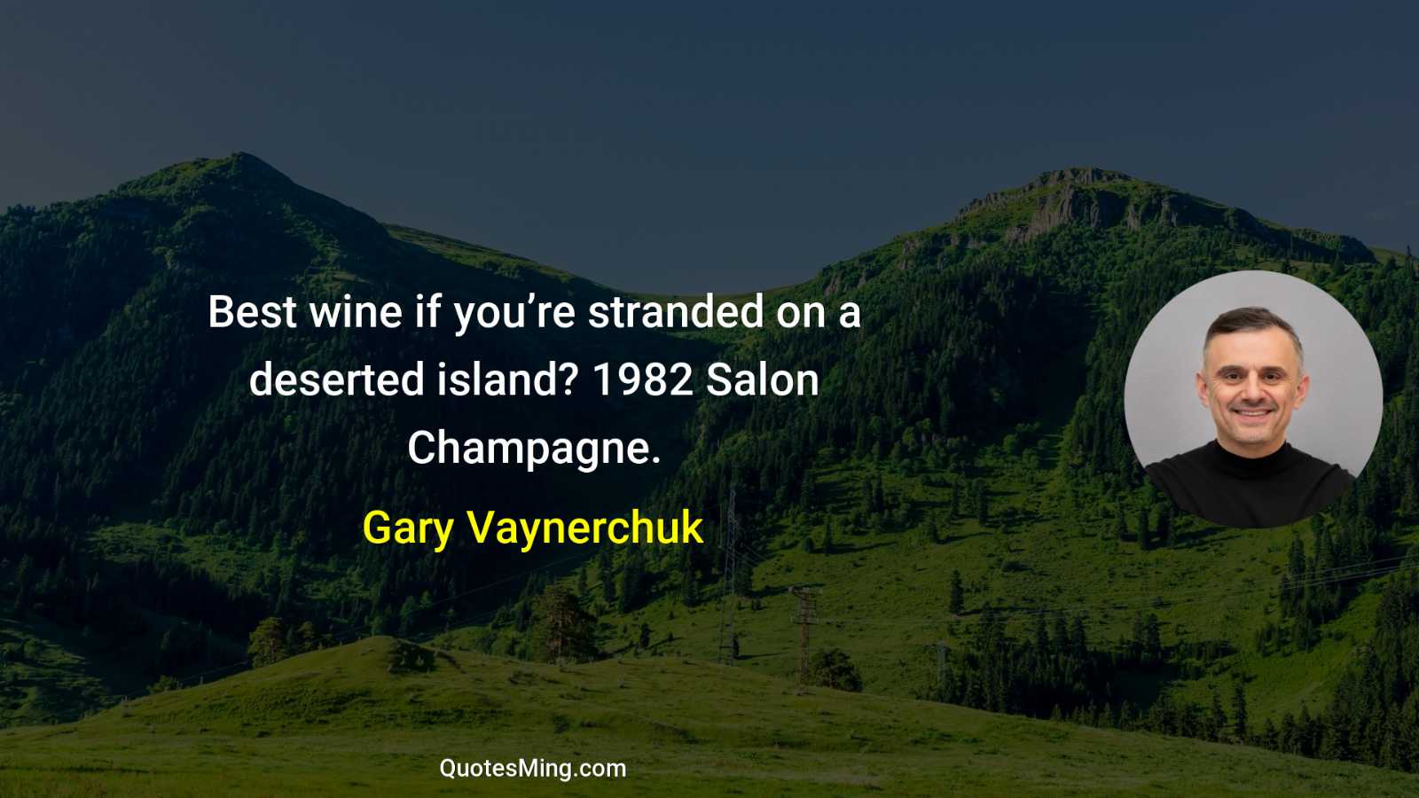 Best wine if you’re stranded on a deserted island? 1982