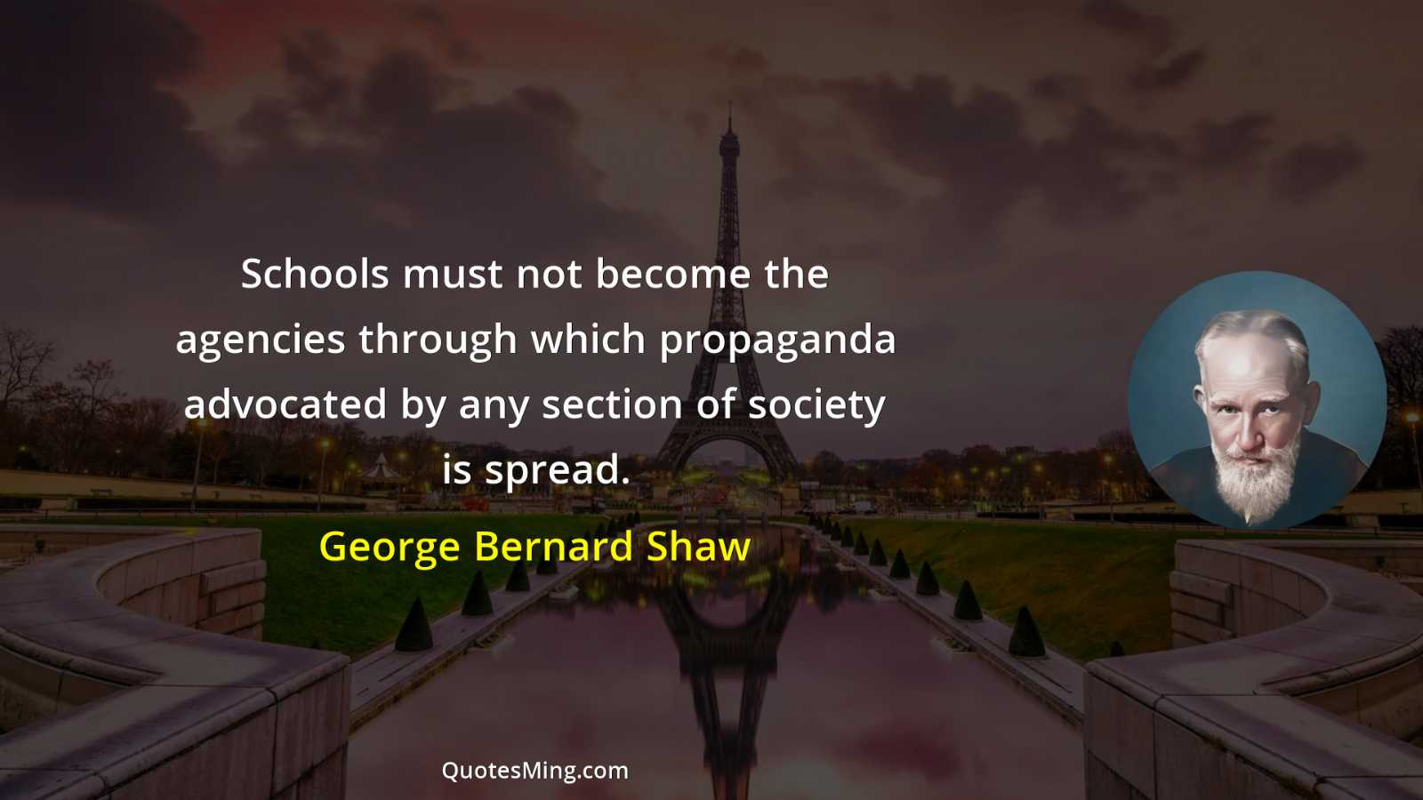 Schools must not become the agencies through which propaganda advocated