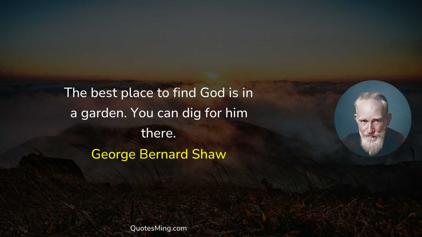 The best place to find God is in a garden