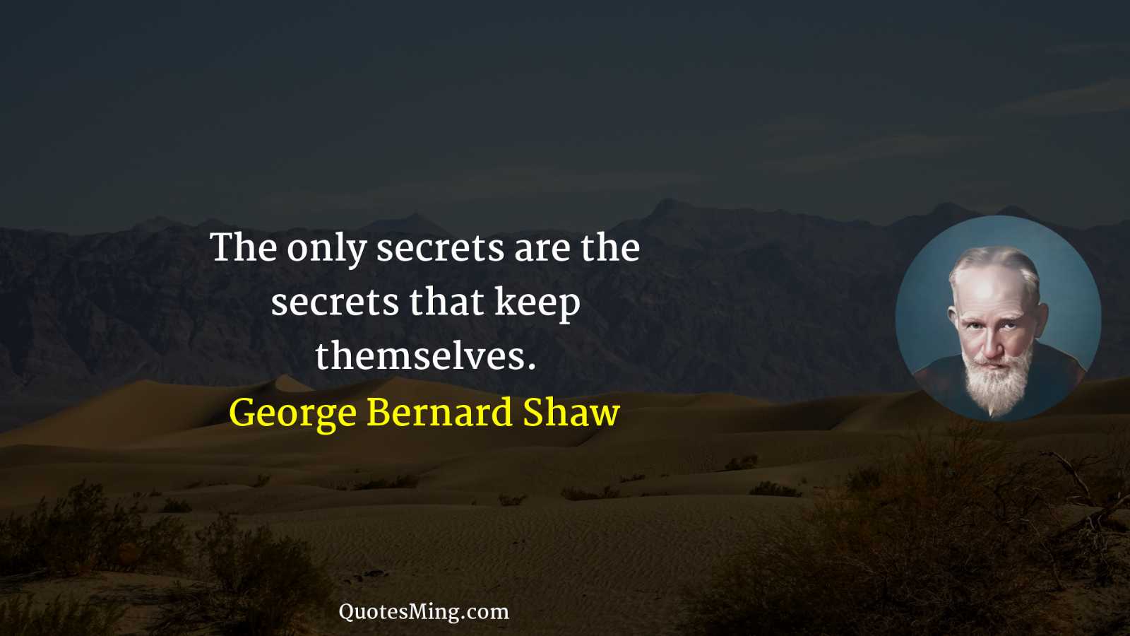 The only secrets are the secrets that keep themselves