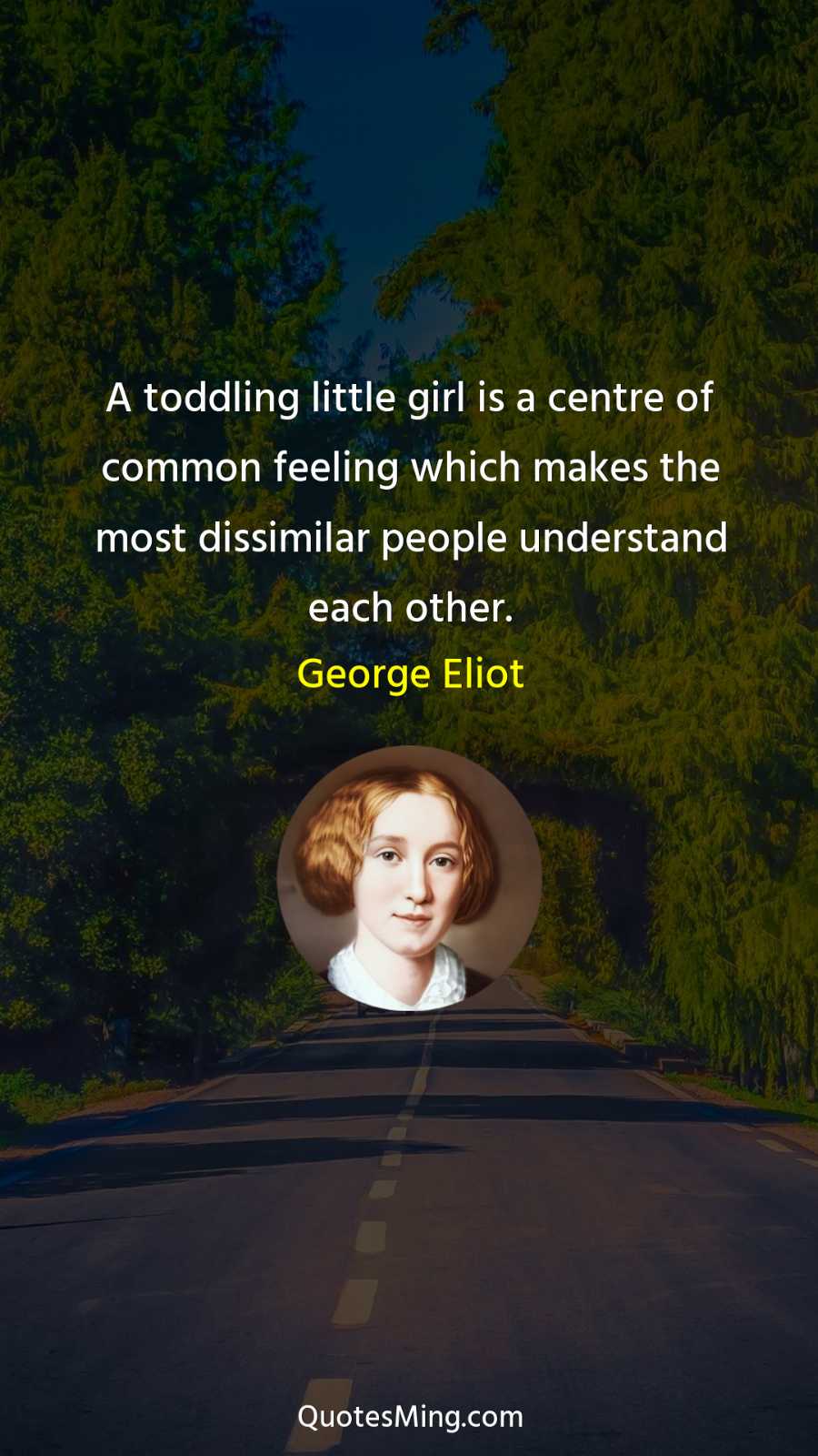 A toddling little girl is a centre of common feeling