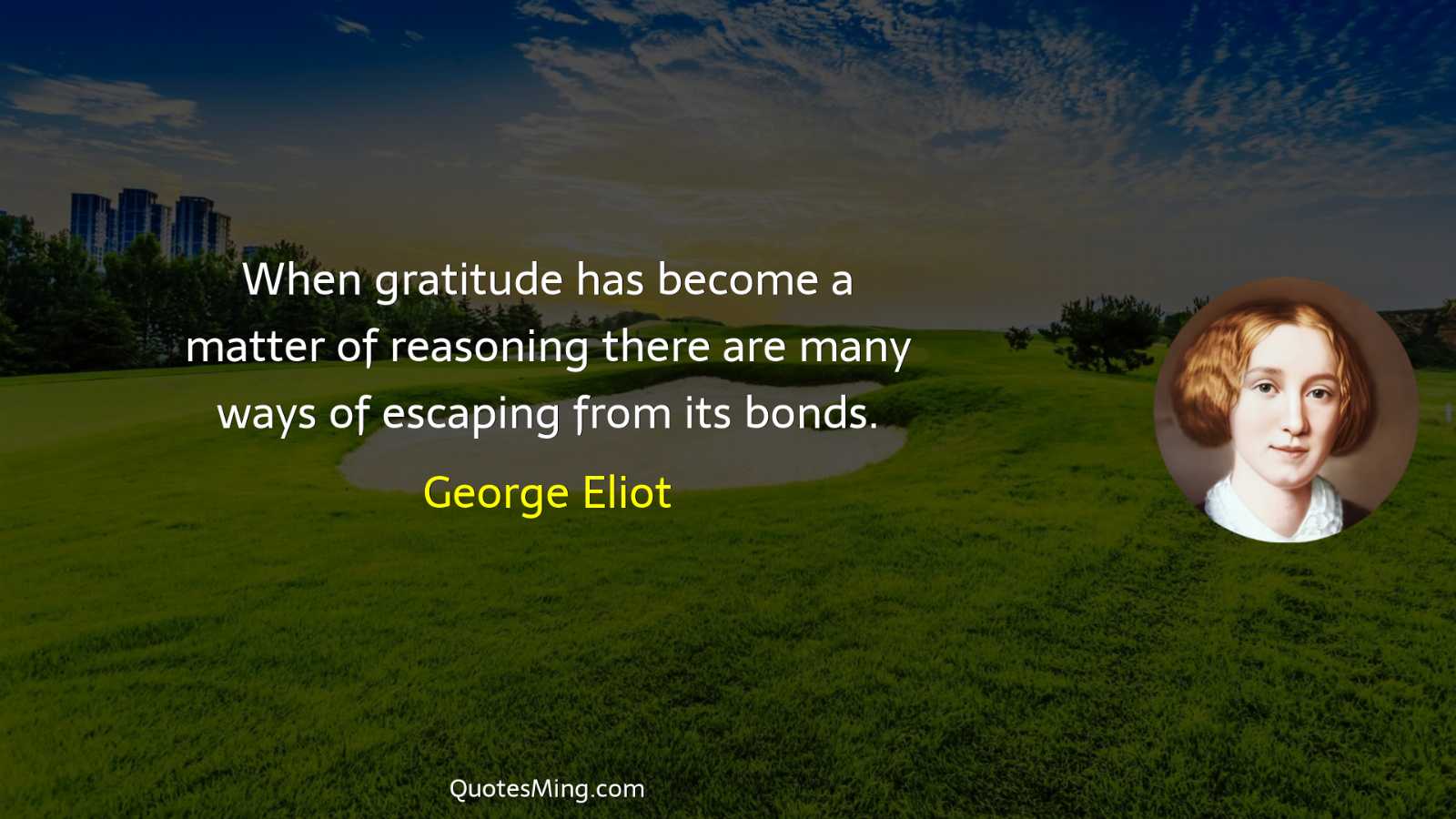 When gratitude has become a matter of reasoning there are