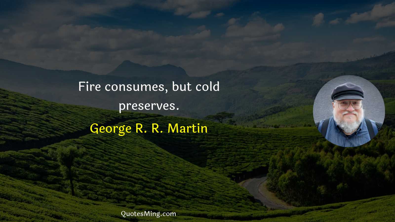 Fire consumes but cold preserves