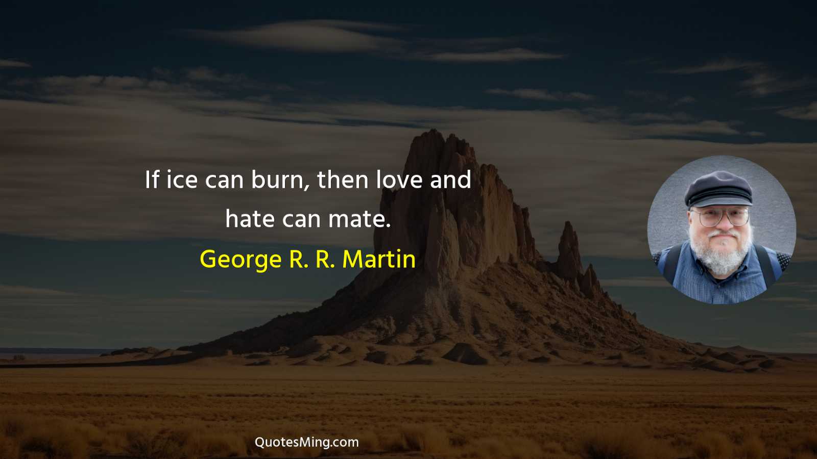 If ice can burn then love and hate can mate