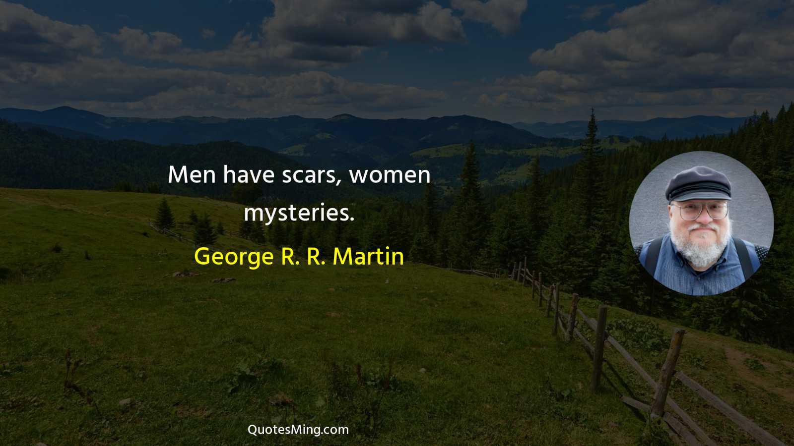 Men have scars women mysteries