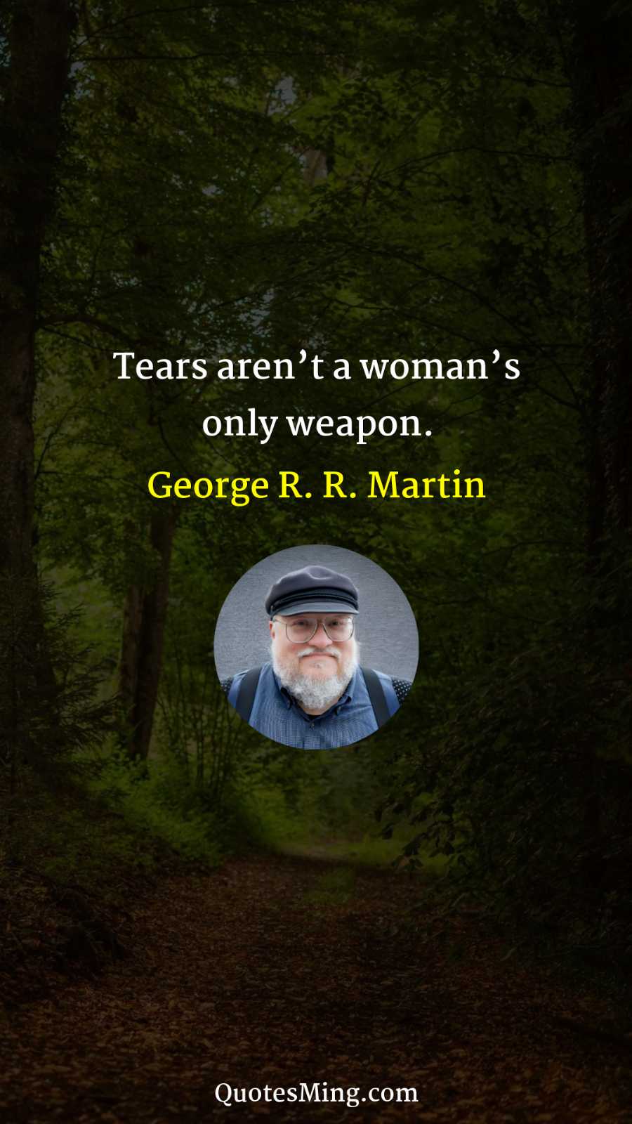 Tears aren’t a woman’s only weapon